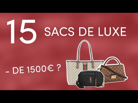 15 SACS DE LUXE A MOINS DE 1500€ (YSL, LV, GUCCI...)