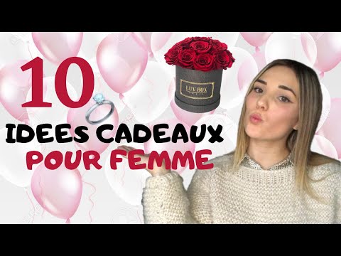 10 IDEES CADEAUX POUR LA SAINT VALENTIN POUR FEMME
