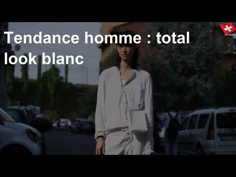 Tendance homme: total look blanc