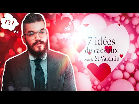 7 IDÉES DE CADEAUX POUR LA SAINT-VALENTIN !!! (pour homme)