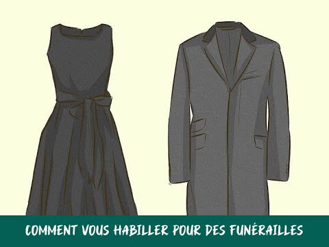Comment vous habiller pour des funérailles